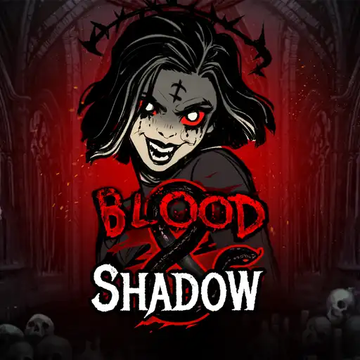 Blood & Shadow