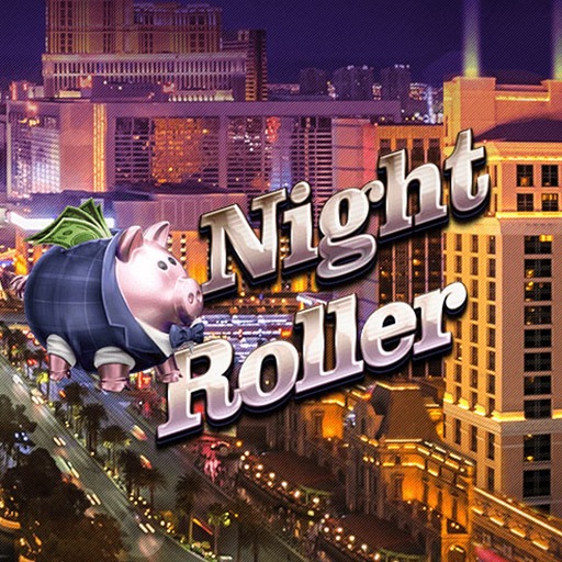 Night roller