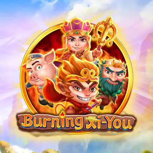Burning Xi-You