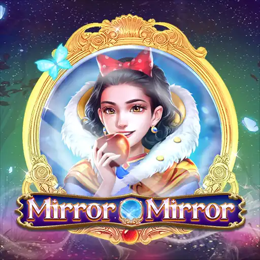 Mirror Mirror