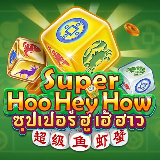 Super Hoo Hey How