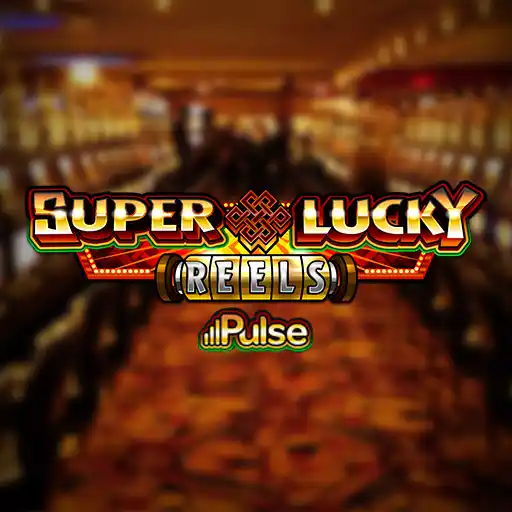 Super Lucky Reels