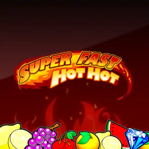 Super Fast Hot Hot