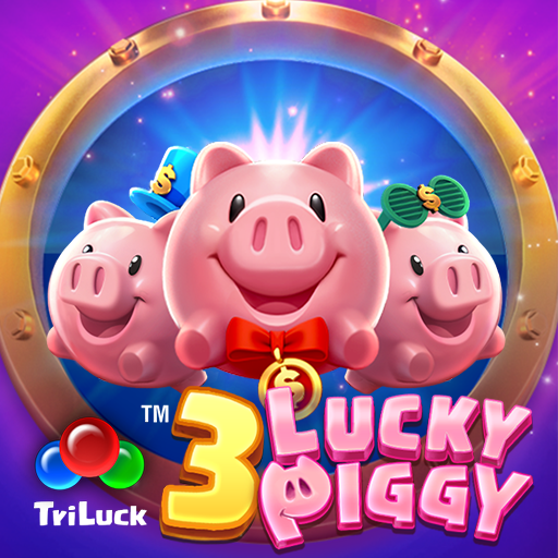 3 LUCKY PIGGY
