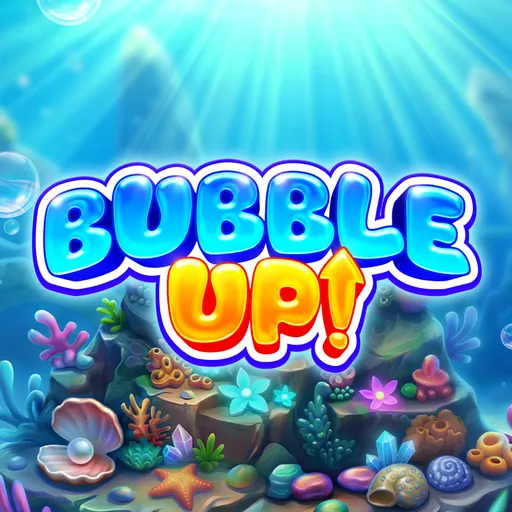 Bubble Up!