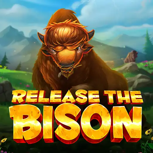 Release the Bison