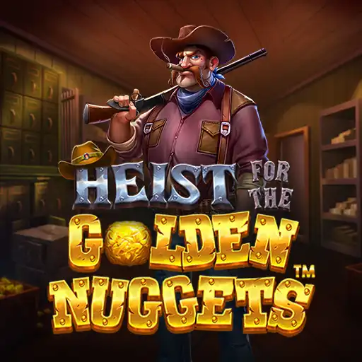 Heist for the Golden Nuggets
