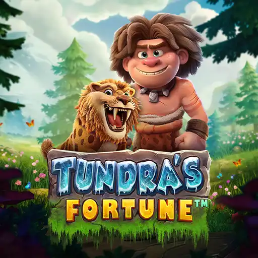 Tundra's Fortune