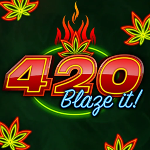 420 Blaze It