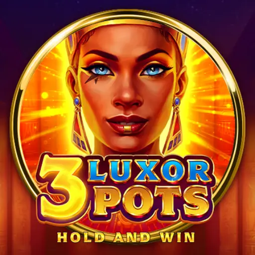 3 Luxor Pots: Hold and Win
