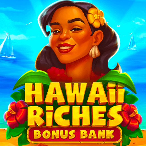 Hawaii Riches