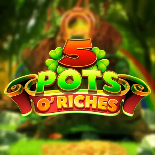 5 Pots O’Riches