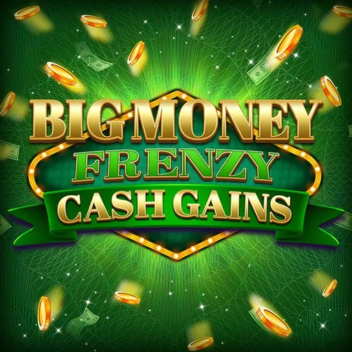 Big Money Frenzy Cash Gains