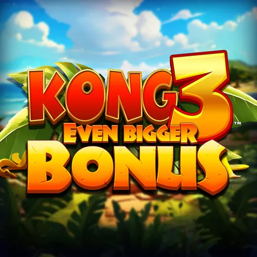 Kong 3 Even Bigger Bonus