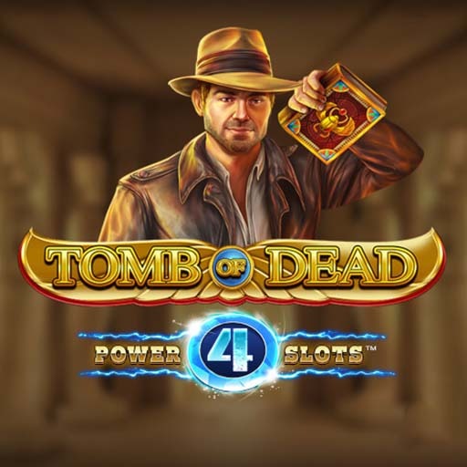 Tomb of Dead Power 4 slots