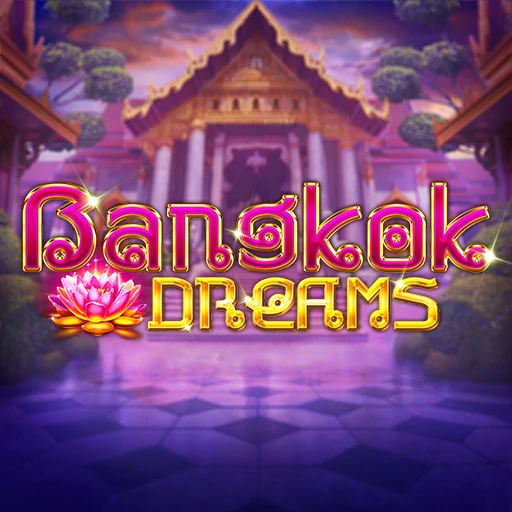 Bangkok Dreams