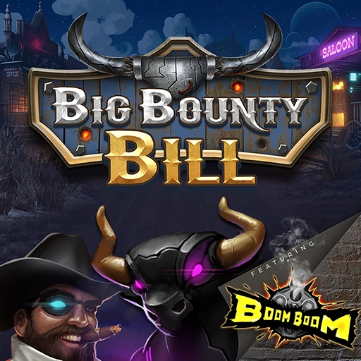 Big Bounty Bill BoomBoom