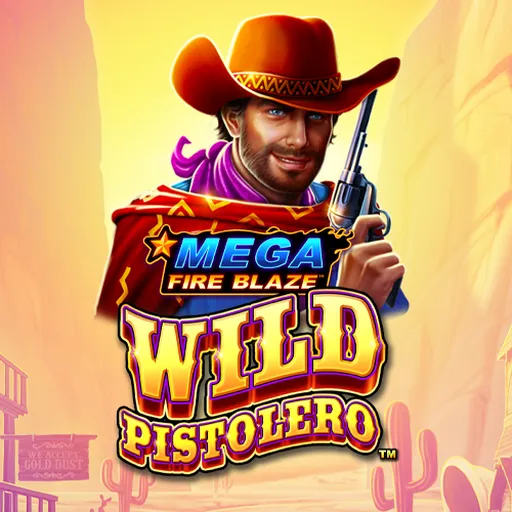Mega Fire Blaze: Wild Pistolero