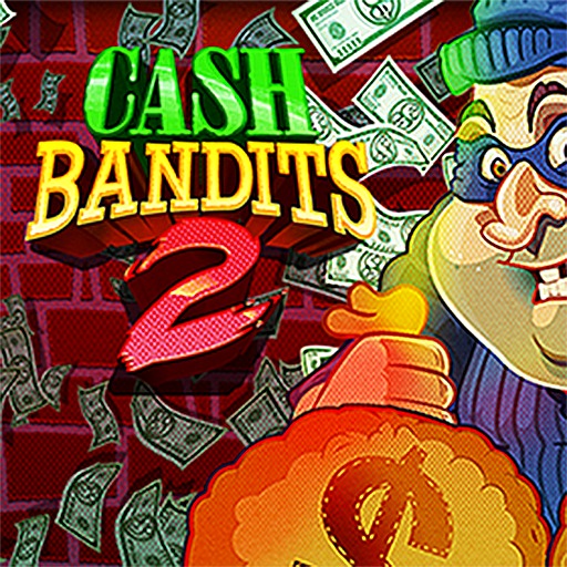 Cash Bandits 2