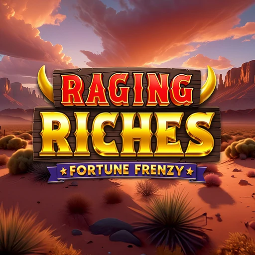 Raging Riches