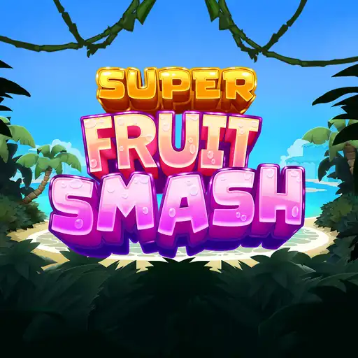 Super Fruit Smash