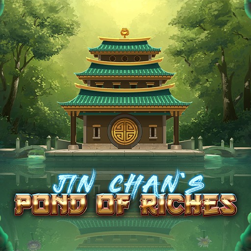 Jin Chan's Pond of Riches
