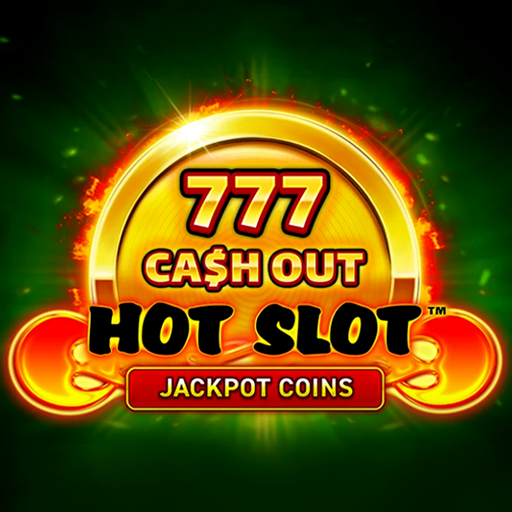 Hot Slot: 777 Cash Out