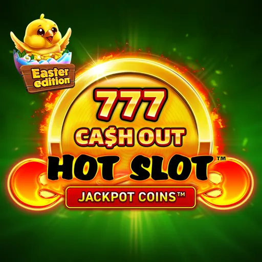 Hot Slot: 777 Cash Out Easter