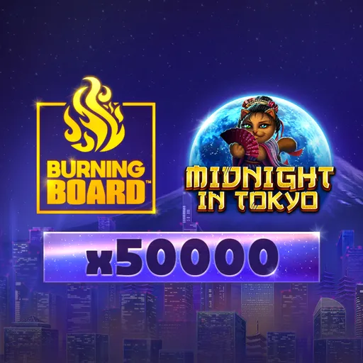 Midnight in Tokyo Burning Board