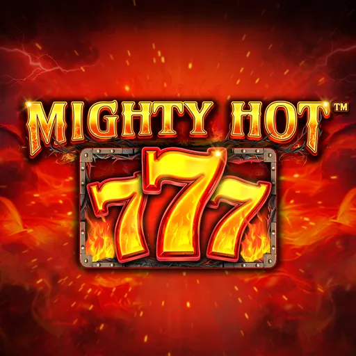 Mighty Hot: 777