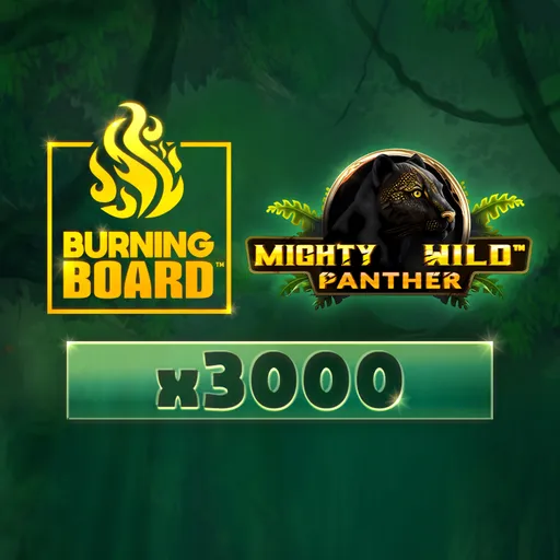 Mighty Wild: Panther Burning Board