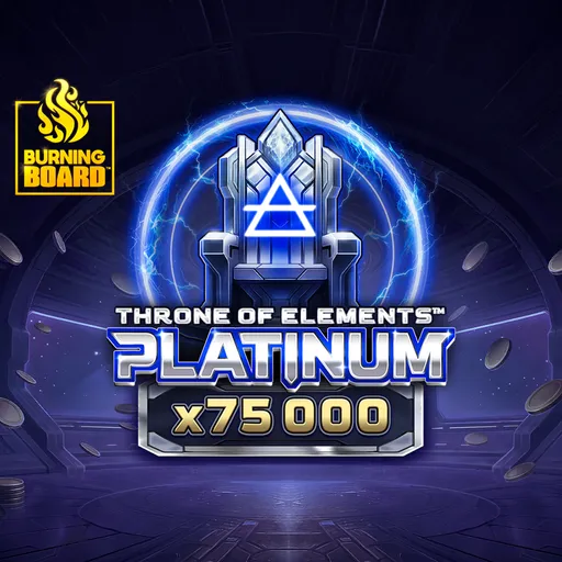 Throne of Elements™: Platinum Burning Board™