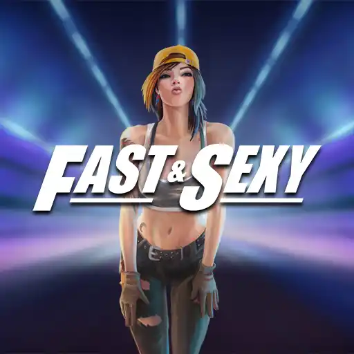 Fast & Sexy