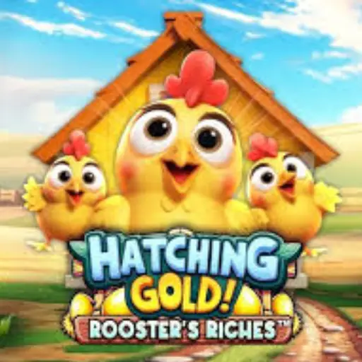 Hatching Gold! Rooster's Riches