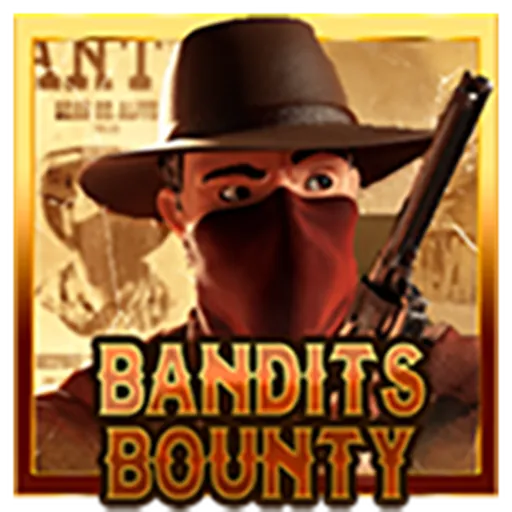 Bandit's bounty