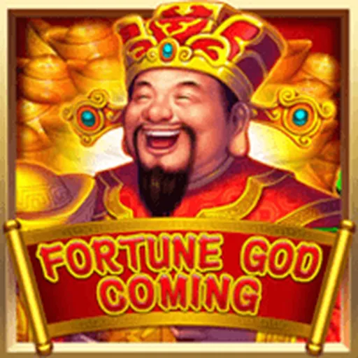 Foutune God Coming