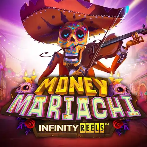 Money Mariachi Infinity Reels