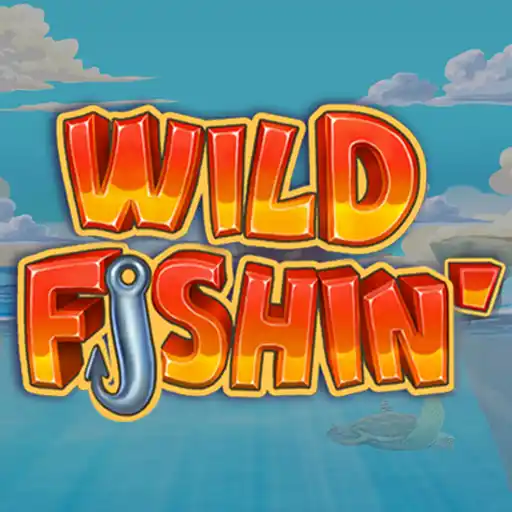 Wild Fishin' Wild Ways