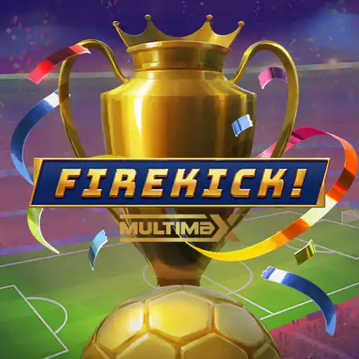 Firekick! Multimax
