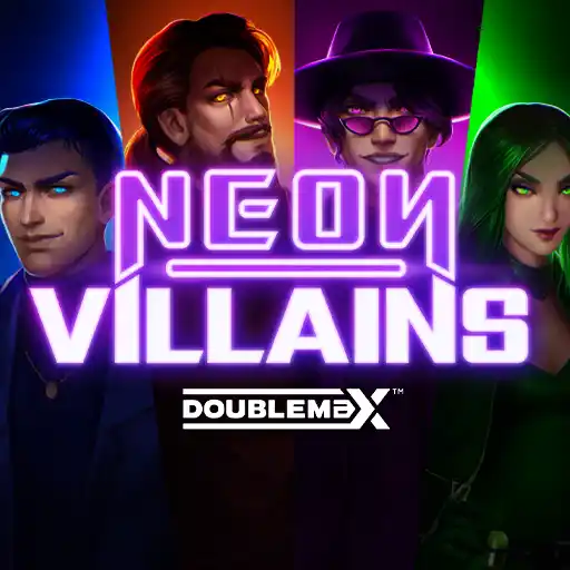 Neon Villains Doublemax