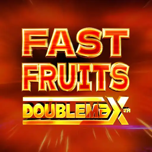 Fast Fruits Doublemax