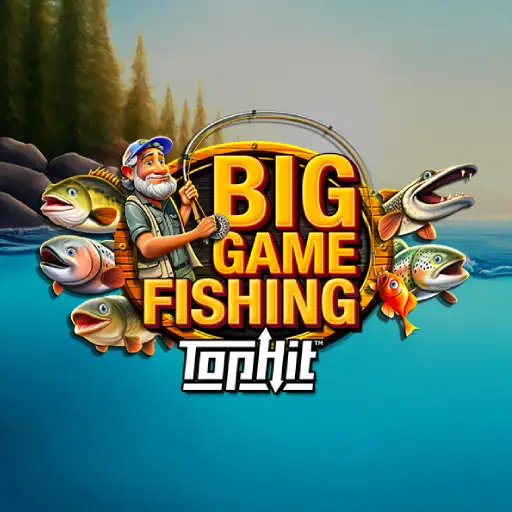 Big Game Fishing TopHit