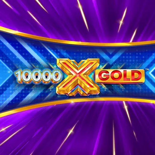 10000 X Gold