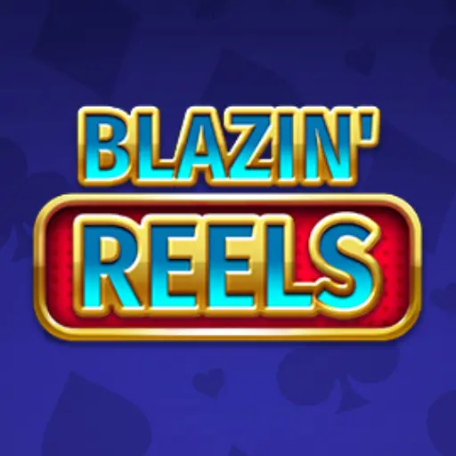 Blazin' Reels