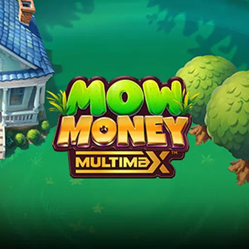 Mow Money MultiMax™